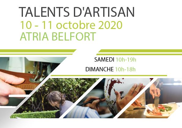 Salon Talents d'artisan 2020 à Belfort